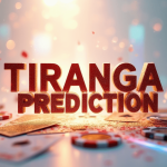 Tiranga Prediction